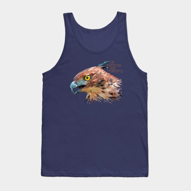 Low polygon art of hawk face with be freedom and powerful wording. Tank Top by Lewzy Design